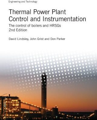 خرید و دانلود نسخه کامل کتاب Thermal Power Plant Control and Instrumentation: The control of boilers and HRSGs