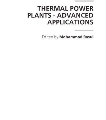 خرید و دانلود نسخه کامل کتاب Thermal Power Plants: Advanced Applications