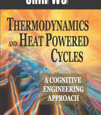 خرید و دانلود نسخه کامل کتاب Thermodynamics And Heat Powered Cycles: A Cognitive Engineering Approach