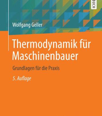 خرید و دانلود نسخه کامل کتاب Thermodynamik für Maschinenbauer: Grundlagen für die Praxis