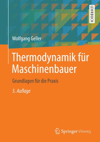 خرید و دانلود نسخه کامل کتاب Thermodynamik für Maschinenbauer: Grundlagen für die Praxis_6921949f91d05.jpeg خرید و دانلود نسخه کامل کتاب Thermodynamik für Maschinenbauer: Grundlagen für die Praxis
