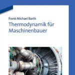 خرید و دانلود نسخه کامل کتاب Thermodynamik für Maschinenbauer