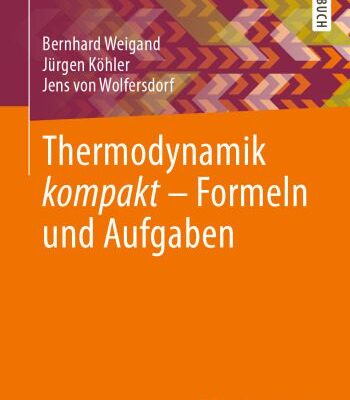 خرید و دانلود نسخه کامل کتاب Thermodynamik kompakt – Formeln und Aufgaben