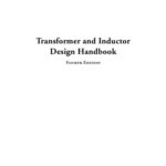 خرید و دانلود نسخه کامل کتاب Transformer and Inductor Design Handbook, Fourth Edition