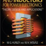 خرید و دانلود نسخه کامل کتاب Transformers and Inductors for Power Electronics Theory, Design and Applications