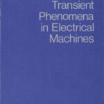 خرید و دانلود نسخه کامل کتاب Transient phenomena in electrical machines