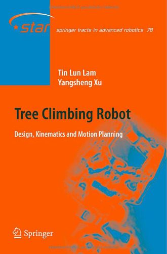خرید و دانلود نسخه کامل کتاب Tree Climbing Robot: Design, Kinematics and Motion Planning_690866e21f820.jpeg خرید و دانلود نسخه کامل کتاب Tree Climbing Robot: Design, Kinematics and Motion Planning