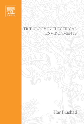خرید و دانلود نسخه کامل کتاب Tribology In Electrical Environments_69096d3542925.jpeg خرید و دانلود نسخه کامل کتاب Tribology In Electrical Environments