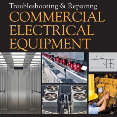 خرید و دانلود نسخه کامل کتاب Troubleshooting and Repairing Commercial Electrical Equipment