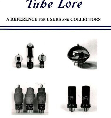 خرید و دانلود نسخه کامل کتاب Tube Lore: A Reference for Users & Collectors