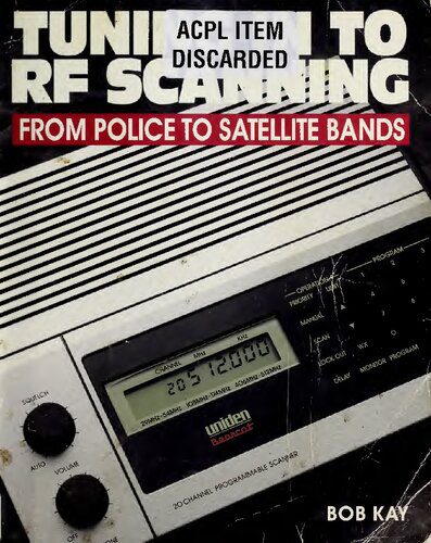 خرید و دانلود نسخه کامل کتاب Tuning in to RF Scanning: From Police to Satellite Bands_690706e615740.jpeg خرید و دانلود نسخه کامل کتاب Tuning in to RF Scanning: From Police to Satellite Bands