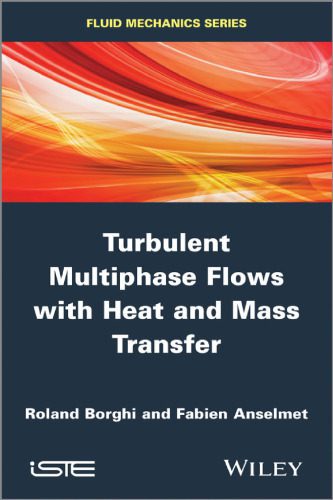 خرید و دانلود نسخه کامل کتاب Turbulent multiphase flows with heat and mass transfer_6920d4e649d01.jpeg خرید و دانلود نسخه کامل کتاب Turbulent multiphase flows with heat and mass transfer