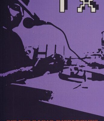 خرید و دانلود نسخه کامل کتاب TX Magazine: Pirate Radio Dispatches from Eighties London