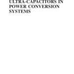 خرید و دانلود نسخه کامل کتاب Ultra capacitors in power conversion systems