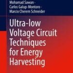 خرید و دانلود نسخه کامل کتاب Ultra-low Voltage Circuit Techniques for Energy Harvesting