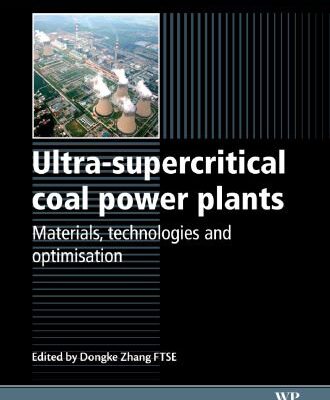 خرید و دانلود نسخه کامل کتاب Ultra-supercritical coal power plants: Materials, technologies and optimisation