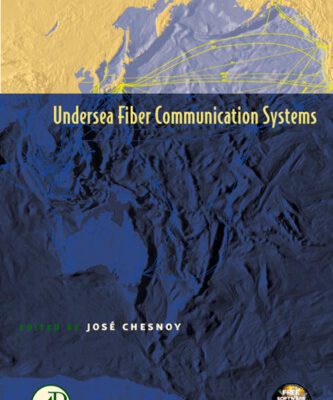 خرید و دانلود نسخه کامل کتاب Undersea Fiber Communication Systems (Optics and Photonics)