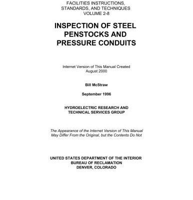 خرید و دانلود نسخه کامل کتاب United States department of the Interior.Bureau of Reclamation – Inspection of steel penstocks and pressure conduits