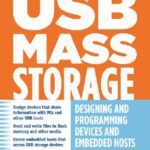 خرید و دانلود نسخه کامل کتاب USB Mass Storage. Designing and Programming Devices and Embedded Hosts