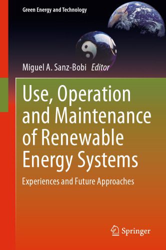 خرید و دانلود نسخه کامل کتاب Use, Operation and Maintenance of Renewable Energy Systems: Experiences and Future Approaches_6926fe48c3d3b.jpeg خرید و دانلود نسخه کامل کتاب Use, Operation and Maintenance of Renewable Energy Systems: Experiences and Future Approaches