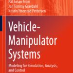 خرید و دانلود نسخه کامل کتاب Vehicle-Manipulator Systems: Modeling for Simulation, Analysis, and Control