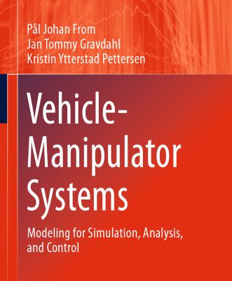 خرید و دانلود نسخه کامل کتاب Vehicle-Manipulator Systems: Modeling for Simulation, Analysis, and Control