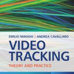 خرید و دانلود نسخه کامل کتاب Video Tracking: Theory and Practice