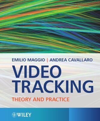 خرید و دانلود نسخه کامل کتاب Video Tracking: Theory and Practice
