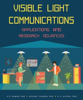 خرید و دانلود نسخه کامل کتاب Visible Light Communications: Applications and Research Advances