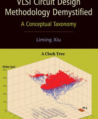خرید و دانلود نسخه کامل کتاب VLSI Circuit Design Methodology Demystified: A Conceptual Taxonomy