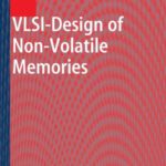 خرید و دانلود نسخه کامل کتاب VLSI-Design Of Non-Volatile Memories