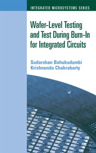 خرید و دانلود نسخه کامل کتاب Wafer-Level Testing and Test During Burn-In for Integrated Circuits_6907a2957d684.jpeg خرید و دانلود نسخه کامل کتاب Wafer-Level Testing and Test During Burn-In for Integrated Circuits