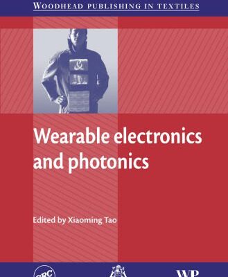 خرید و دانلود نسخه کامل کتاب Wearable Electronics and Photonics