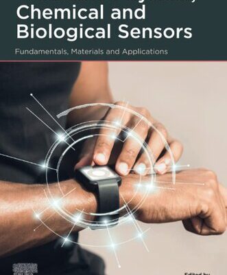 خرید و دانلود نسخه کامل کتاب Wearable Physical, Chemical and Biological Sensors: Fundamentals, Materials and Applications