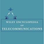 خرید و دانلود نسخه کامل کتاب Wiley encyclopedia of telecommunications