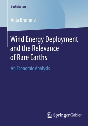 خرید و دانلود نسخه کامل کتاب Wind Energy Deployment and the Relevance of Rare Earths: An Economic Analysis_69257cf4999b8.jpeg خرید و دانلود نسخه کامل کتاب Wind Energy Deployment and the Relevance of Rare Earths: An Economic Analysis