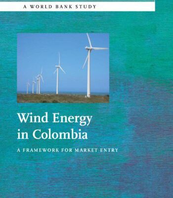 خرید و دانلود نسخه کامل کتاب Wind energy in Colombia: a framework for market entry