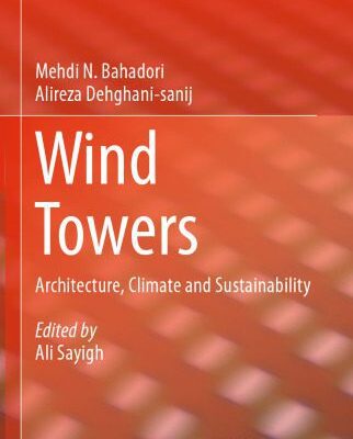 خرید و دانلود نسخه کامل کتاب Wind Towers: Architecture, Climate and Sustainability