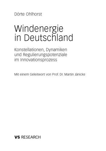 خرید و دانلود نسخه کامل کتاب Windenergie in Deutschland Konstellationen, Dynamiken und Regulierungspotenziale im Innovationsprozess_6920d5ff805a9.jpeg خرید و دانلود نسخه کامل کتاب Windenergie in Deutschland Konstellationen, Dynamiken und Regulierungspotenziale im Innovationsprozess