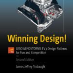 خرید و دانلود نسخه کامل کتاب Winning Design! LEGO MINDSTORMS EV3 Design Patterns for Fun and Competition