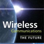 خرید و دانلود نسخه کامل کتاب Wireless Communications: The Future