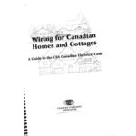 خرید و دانلود نسخه کامل کتاب Wiring for Canadian homes and cottages : a guide to the CSA Canadian electrical code. Mississauga, Ont