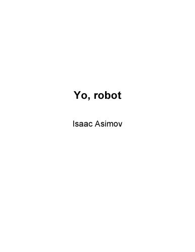 خرید و دانلود نسخه کامل کتاب Yo, robot (Spanish Edition)_69084987479de.jpeg خرید و دانلود نسخه کامل کتاب Yo, robot (Spanish Edition)