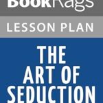 خرید و دانلود نسخه کامل کتاب Lesson Plan The Art of Seduction by Robert Greene