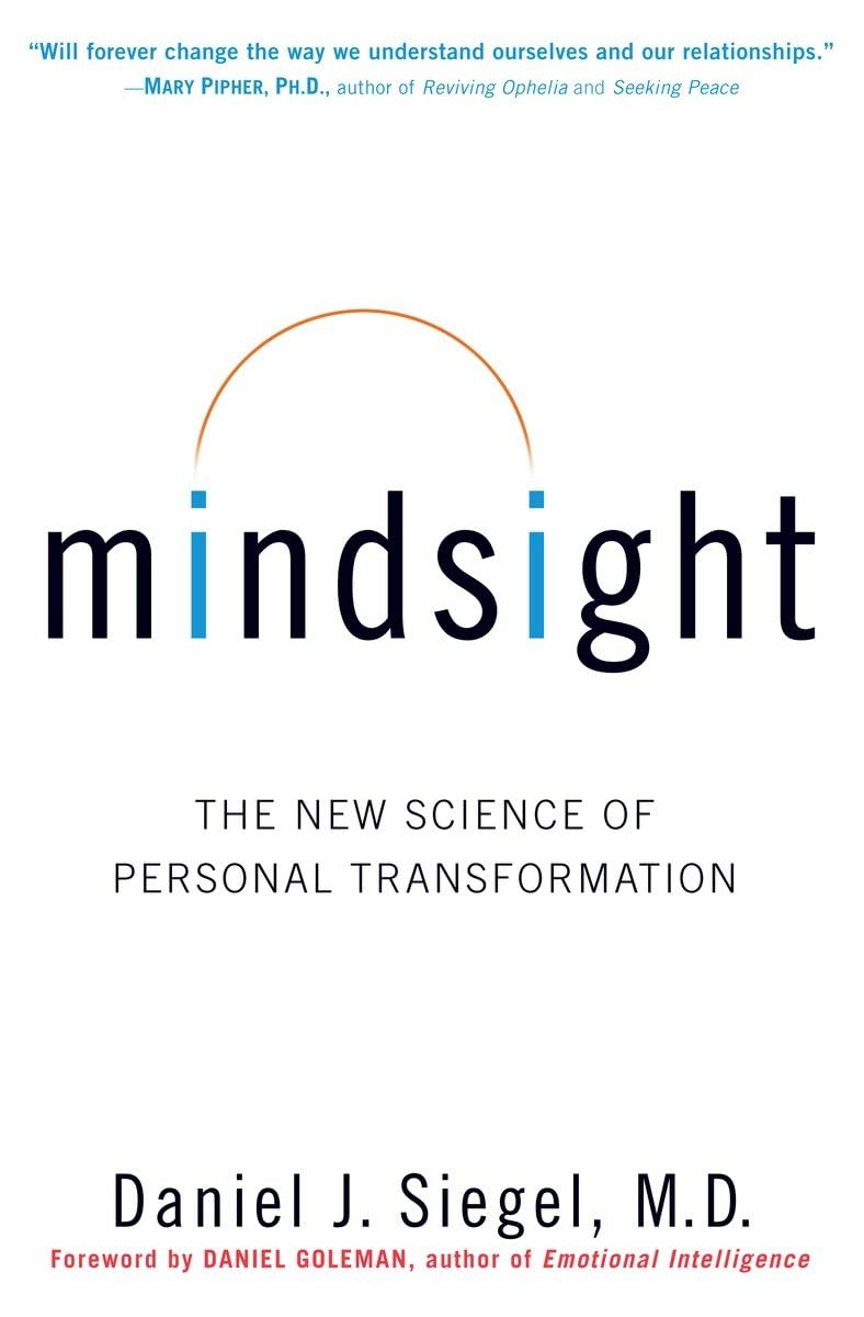 51bUVDsG2+L._SL1200_ خرید و دانلود نسخه کامل کتاب Mindsight: The New Science of Personal Transformation