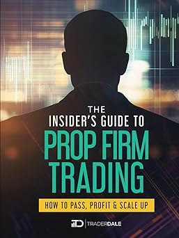 61DKLf+L4RL._SY342_ خرید و دانلود نسخه کامل کتاب The Insider’s Guide to Prop Firm Trading: How to Pass, Profit & Scale Up - تصویر 1