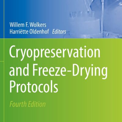 دانلود کتاب Cryopreservation and Freeze-Drying Protocols