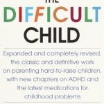 خرید و دانلود نسخه کامل کتاب The Difficult Child: Expanded and Revised Edition
