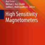 خرید و دانلود نسخه کامل کتاب High Sensitivity Magnetometers (Smart Sensors, Measurement and Instrumentation, 19) 1st ed. 2017 Edition