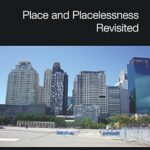 خرید و دانلود نسخه کامل کتاب Place and Placelessness Revisited (Routledge Research in Planning and Urban Design) 1st Edition